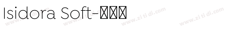Isidora Soft字体转换 Isidora Soft字体转换